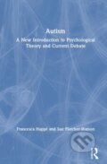 Kniha: Autism (Francesca Happe a Sue Fletcher-Watson). Routledge, 2019