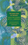 Kniha: Bad Side of Books (D.H. Lawrence a Geoff Dyer). , 2019