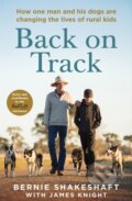 Kniha: Back on Track (Bernie Shakeshaft a James Knight). Hachette Australia, 2019