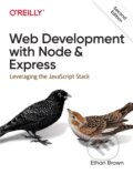 Kniha: Web Development with Node and Express (Ethan Brown). O'Reilly Media, 2019