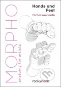 Kniha: Morpho: Hands and Feet (Michel Lauricella). Rocky Nook, 2019