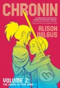 Kniha: Chronin Volume 2: The Sword in Your Hand (Alison Wilgus). Tor Books, 2019