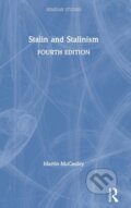 Kniha: Stalin and Stalinism (Martin Mccauley). Routledge, 2019