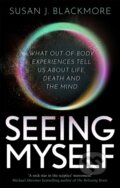 Kniha: Seeing Myself (Susan J Blackmore). Robinson, 2020