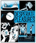 Kniha: Desperate Pleasures (M. S. Harkness). Uncivilized Books, 2020