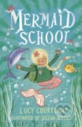 Kniha: Mermaid School (Lucy Courtenay). Andersen, 2020