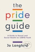 Kniha: The Pride Guide (Jo Langford). Rowman & Littlefield, 2020