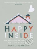 Kniha: Happy Inside (Michelle Ogundehin). Ebury Publishing, 2020