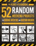 Kniha: 52 Random Weekend Projects ("The King of Random" Grant Thompson). St. Martins Griffin, 2020
