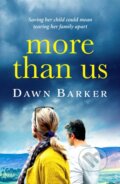 Kniha: More Than Us (Barker Dawn). Canelo, 2020