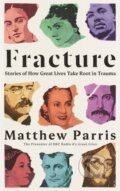 Kniha: Fracture (Matthew Parris). Profile Books, 2021