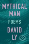 Kniha: Mythical Man (David Ly). , 2020