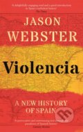 Kniha: Violencia (Jason Webster). Constable, 2020
