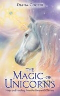 Kniha: The Magic of Unicorns (Diana Cooper). Hay House, 2020