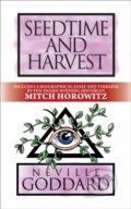 Kniha: Seedtime and Harvest (Mitch Horowitz a Neville Goddard). G&D Media, 2021