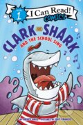 Kniha: Clark the Shark and the School Sing (Bruce Hale). HarperCollins, 2021