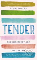 Kniha: Tender (Penny Wincer). Coronet, 2021