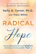 Kniha: Radical Hope (Kelly Turner a Tracy White). Hay House, 2021