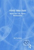 Kniha: ADHD After Dark (Ari Tuckman). Routledge, 2019