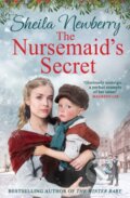 Kniha: The Nursemaid's Secret (Sheila Newberry). Zaffre, 2018