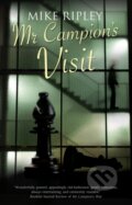 Kniha: Mr Campion's Visit (Mike Ripley). Severn House, 2019