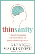 Kniha: Thinsanity (Glenn Mackintosh). Hachette Australia, 2019
