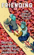 Kniha: Friending (Gina Handley Schmitt). Microcosm Publishing, 2019