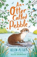 Kniha: An Otter Called Pebble (Helen Peters). Nosy Crow, 2019