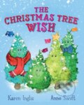 Kniha: The Christmas Tree Wish (Karen Inglis). Well Said Press, 2019