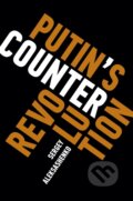 Kniha: Putin's Counterrevolution (Sergey Aleksashenko). Brookings Institution Press, 2018