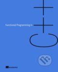 Kniha: Functional Programming in C++ (Ivan Cukic). Manning Publications, 2019