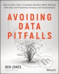 Kniha: Avoiding Data Pitfalls (Ben Jones). John Wiley & Sons, 2019