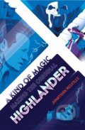 Kniha: A Kind of Magic (Melville Jonathan). , 2020