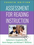 Kniha: Assessment for Reading Instruction, Fourth Edition (Katherine A. Dougherty Stahl, Michael C., United States) McKenna a Kevin Flanigan). Guilford Press, 2020