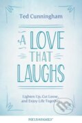 Kniha: A Love That Laughs (Ted Cunningham). Tyndale House Publishers, 2020