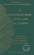Kniha: 11 Explorations into Life on Earth (Dr Helen Scales). Michael O'Mara Books Ltd, 2017