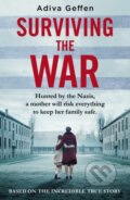 Kniha: Surviving the War (Adiva Geffen). Arrow Books, 2020