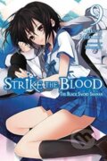 Kniha: Strike the Blood, Vol. 9 (light novel) (Gakuto Mikumo a Manyako Manyako). Yen Press, 2018