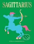 Kniha: Sagittarius (Stella Andromeda). Hardie Grant, 2019