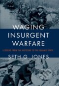 Kniha: Waging Insurgent Warfare (Seth G. Jones). Oxford University Press, 2019