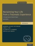 Kniha: Reclaiming Your Life from a Traumatic Experience (Barbara Olasov Rothbaum, Sheila A.M. Rauch, Elizabeth A. Hembree a Edna B. Foa). Oxford University Press, 2019