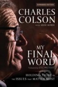 Kniha: My Final Word (Colson Charles W.). Zondervan, 2017