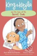 Kniha: King & Kayla and the Case of the Secret Code (Dori Hillestad Butler). Peachtree, 2017