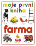 Moje první kniha: Farma, INFOA, 2013