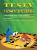 Kniha: Testy z českého jazyka 2004 [CZ] (Didaktis). Didaktis, 2003