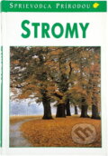Kniha: Stromy - sprievodca prírodou (B.P. Kremer a P. Kremer Bruno). Ikar, 2001