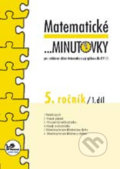Matematické minutovky pro 5. ročník / 1. díl - Josef Molnár, 2008