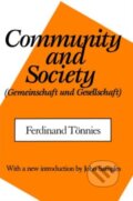 Kniha: Community and Society (C.P. Loomis a Ferdinand Tonnies). Routledge, 2017