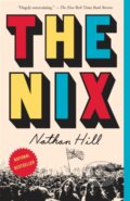 Kniha: Nix (Nathan Hill). Vintage, 2017