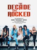 Kniha: The Decade That Rocked (Mark Weiss a Richard Bienstock). Insight, 2020